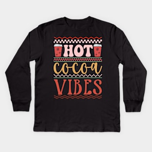 Hot Cocoa Vibes Kids Long Sleeve T-Shirt